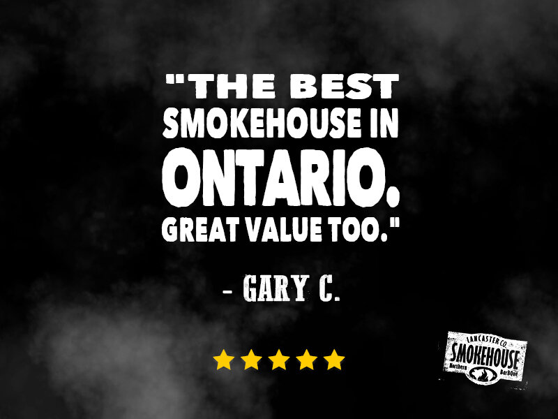 Five-star Lancaster Smokehouse review reading ‘The best smokehouse in Ontario. Great value too.’